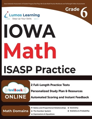 Iowa Statewide Assessment of Student Progress Test Prep: ISASP Study Guide by Learning, Lumos