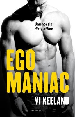 Ego Maniac by Keeland, VI