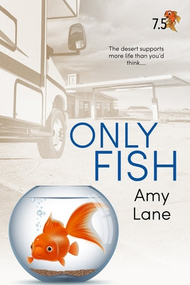 Only Fish by Lane, Amy
