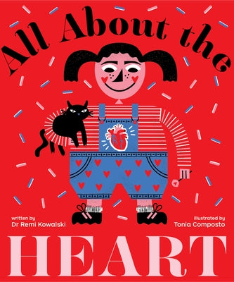 All about the Heart by Kowalski, Remi