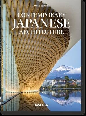 Contemporary Japanese Architecture. 40th Ed. by Jodidio, Philip