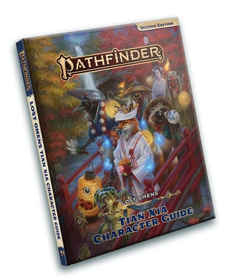 Pathfinder Lost Omens Tian Xia Character Guide (P2) by Ahn, Eren