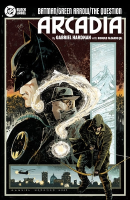 Batman/Green Arrow/The Question: Arcadia by Hardman, Gabriel