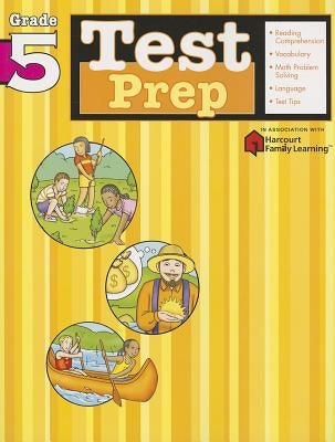 Test Prep: Grade 5 (Flash Kids Harcourt Family Learning) by Flash Kids