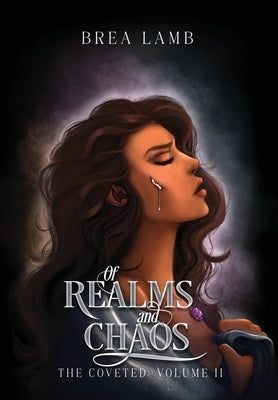 Of Realms and Chaos by Lamb, Brea