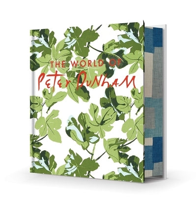 The World of Peter Dunham: Global Style from Paris to Hollywood by Dunham, Peter