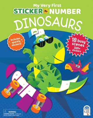 Dinosaurs: My Very First Sticker by Number by Tafur, Lwillys