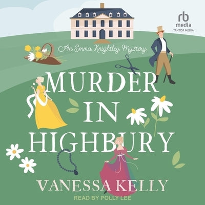 Murder in Highbury by Kelly, Vanessa