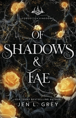 Of Shadows & Fae by Grey, Jen L.