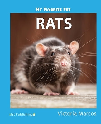 My Favorite Pet: Rats by Marcos, Victoria
