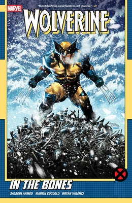 Wolverine by Saladin Ahmed Vol. 1: In the Bones by Ahmed, Saladin