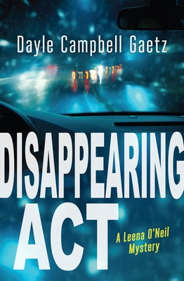 Disappearing ACT by Gaetz, Dayle Campbell