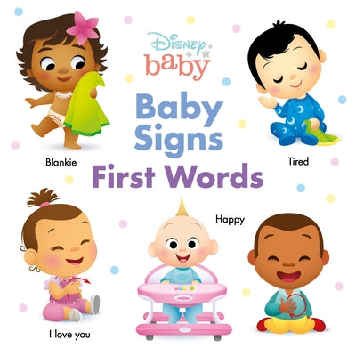 Disney Baby: Baby Signs: First Words by Disney Books