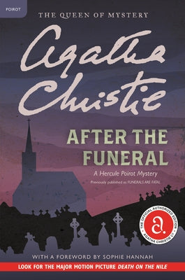 After the Funeral: A Hercule Poirot Mystery: The Official Authorized Edition by Christie, Agatha