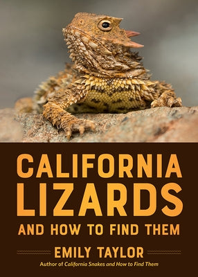 California Lizards and How to Find Them by Taylor, Emily