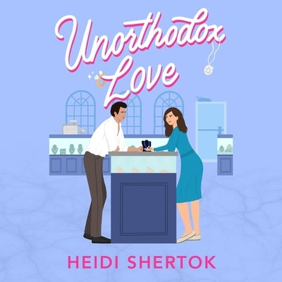 Unorthodox Love by Shertok, Heidi
