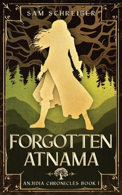 Forgotten Atnama by Schreiber, Sam