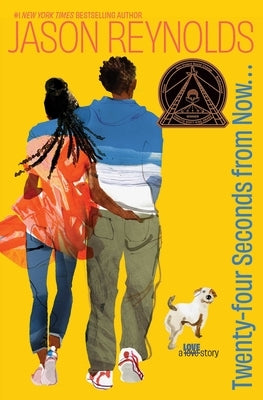 Twenty-Four Seconds from Now . . .: A Love Story by Reynolds, Jason