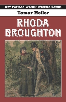 Rhoda Broughton by Heller, Tamar