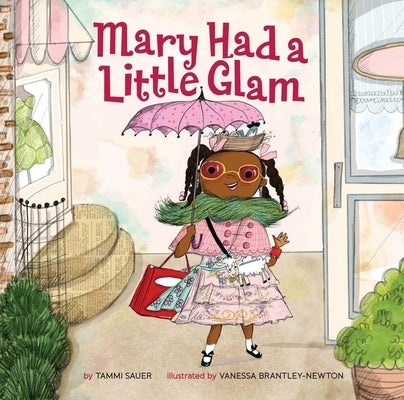 Mary Had a Little Glam by Sauer, Tammi