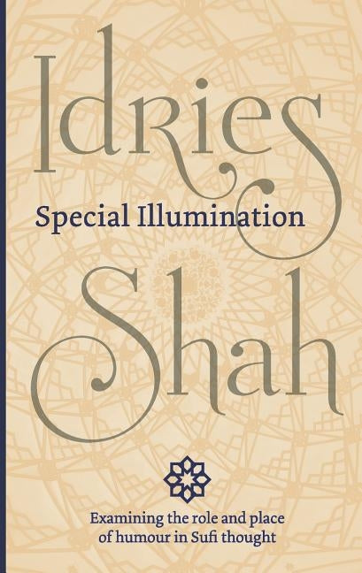 Special Illumination by Shah, Idries