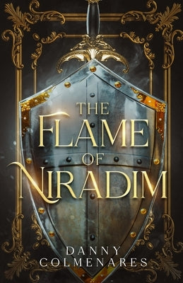 The Flame of Niradim by Colmenares, Danny