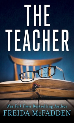 The Teacher by McFadden, Freida