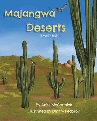 Deserts (Swahili-English): Majangwa by McCormick, Anita