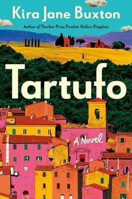 Tartufo by Buxton, Kira Jane