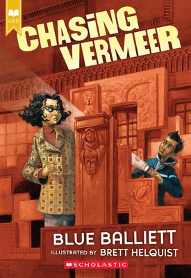 Chasing Vermeer (Scholastic Gold) by Balliett, Blue