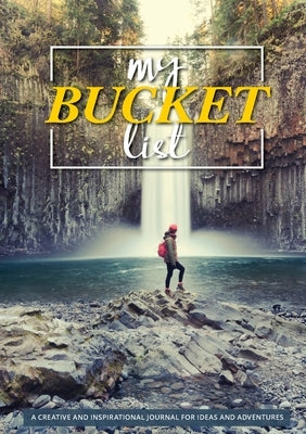 My Bucket List: 100 Templates for Amazing Adventures by Blank Classic