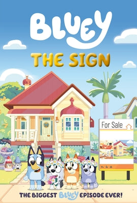 Bluey: The Sign: A Graphic Novel by Penguin Young Readers Licenses