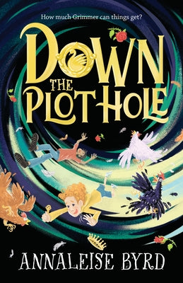 Down the Plot Hole by Byrd, Annaleise