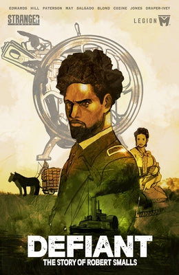 Defiant: The Story of Robert Smalls by Edwards, Rob