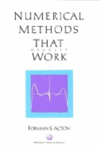 Numerical Methods That Work by Acton, Forman S.