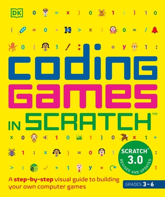 Coding Games in Scratch by Vorderman, Carol