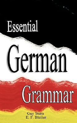 Essential German Grammar by Guy Stern