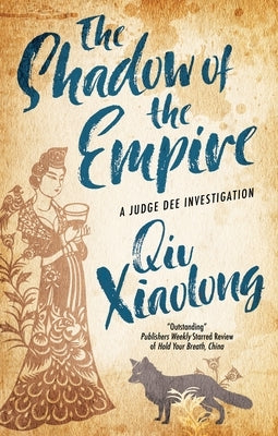 The Shadow of the Empire by Xiaolong, Qiu