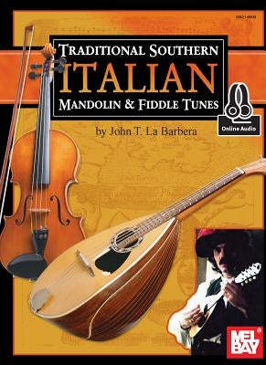 Traditional Southern Italian Mandolin and Fiddle by John, La Barbera