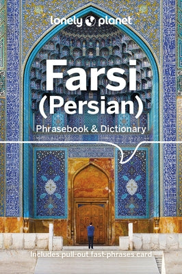 Lonely Planet Farsi (Persian) Phrasebook & Dictionary by Dehghani, Yavar