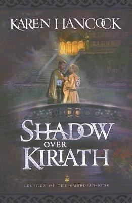 Shadow Over Kiriath by Hancock, Karen