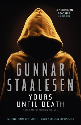 Yours Until Death by Staalesen, Gunnar