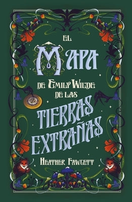 Mapa de Emily Wild a Las Tierras Salvajes, El by Fawcett, Heather