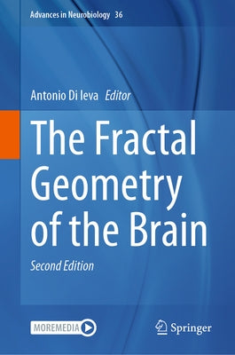 The Fractal Geometry of the Brain by Di Ieva, Antonio