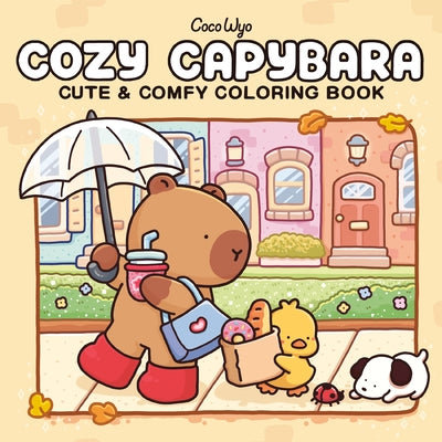 Cozy Capybara: Coloring Book for Adults and Kids by Wyo, Coco