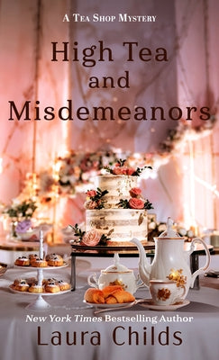 High Tea and Misdemeanors by Childs, Laura