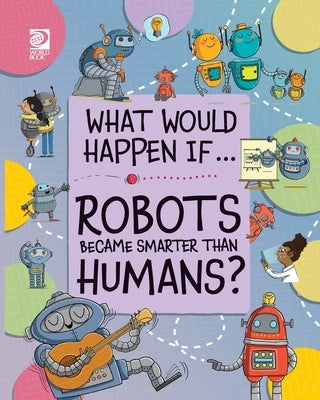 Robots Became Smarter than Humans? by Martin, Claudia