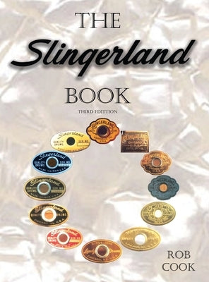 The Slingerland Book Third Edition by Cook, Rob