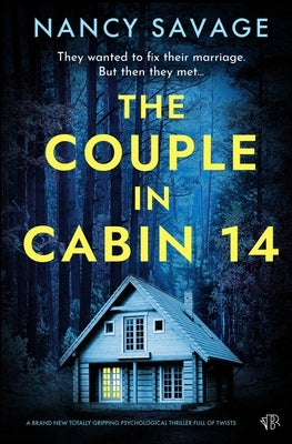 The Couple in Cabin 14 by Savage, Nancy