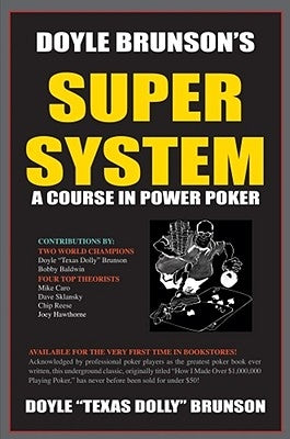 Doyle Brunson's Super System by Brunson, Doyle